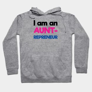 I am an Auntrepreneur | Black Pink Blue | White Hoodie